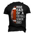 Class Of 2023 Graduate Proud Dad Of A Football 2023 Senior Men's 3D T-Shirt Back Print Black