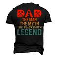 Dad The Man The Myth The Blacksmith Legend Farrier Forger Men's 3D T-shirt Back Print Black