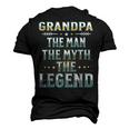 Grandpa The Man The Myth The Legend Fathers Day Grandad Men's 3D T-shirt Back Print Black