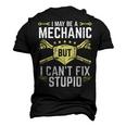 I May Be A Mechanic But I Cant Fix Stupid Men's 3D T-Shirt Back Print Black