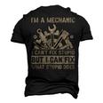 Im A Mechanic Cant Fix Stupid But Fix What Stupid Does Men's 3D T-Shirt Back Print Black