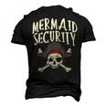 Mermaid Security Pirate Matching Party Dad Brother Men's 3D T-Shirt Back Print Black