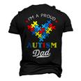Im A Proud Autism Dad Autism Awareness Father Autistic Son Men's 3D T-Shirt Back Print Black
