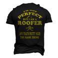 Roofer Roofing Mechanic Perfect Roofing Pun Men's 3D T-Shirt Back Print Black