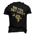 Did You Say Cars Mechanic Car Lover Car Repair Men's 3D T-Shirt Back Print Black