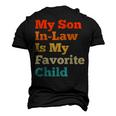 My Son In Law Is My Favorite Child Mother Dad Men's 3D T-Shirt Back Print Black