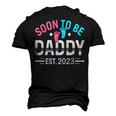 Soon To Be Daddy Est 2023 New Dad Pregnancy Men's 3D T-Shirt Back Print Black