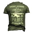Aircraft Mechanic Humor Pilots Need Heroes Too Men's 3D T-Shirt Back Print Army Green