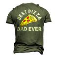 Best Pizza Dad Ever Men's 3D T-shirt Back Print Army Green