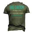 Big Daddy Like A Regular Grandpa Definition Cooler Men's 3D T-Shirt Back Print Army Green
