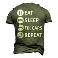 Eat Sleep Fix Cars Repeat Auto Mechanic Men's 3D T-Shirt Back Print Army Green