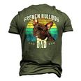 French Bulldog Frenchie Brindle Dad Daddy Fathers Day Men's 3D T-Shirt Back Print Army Green