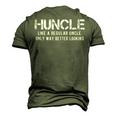 Huncle Like A Regular Uncle Only Way Better Looking Men's 3D T-Shirt Back Print Army Green
