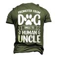 New Uncle Promoted From Dog Uncle To Human Uncle Men's 3D T-Shirt Back Print Army Green