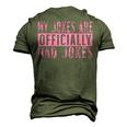 Pink Girl Dad Pregnancy Announcement My Jokes Are Officially Men's 3D T-Shirt Back Print Army Green