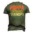 Poppa Because Grandpa Is For Old Guys For Dad Fathers Day Men's 3D T-Shirt Back Print Army Green