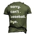Sorry Cant Baseball Bye Home Run Busy Mom Dad Player Sport Men's 3D T-Shirt Back Print Army Green