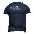 Actor Man Myth The Legend Fathers Day For Men Men's 3D T-shirt Back Print Navy Blue