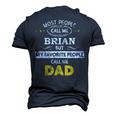 Brian Name My Favorite People Call Me Dad Men's 3D T-shirt Back Print Navy Blue