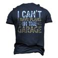 I Cant I Have Plans In The Garage Car Mechanic Men's 3D T-Shirt Back Print Navy Blue