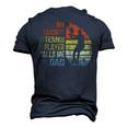 My Favorite Tennis Player Calls Me Dad Daddy Men's 3D T-Shirt Back Print Navy Blue