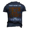 I Fix Stuff And Know Things That What I Do Mechanic Men's 3D T-Shirt Back Print Navy Blue