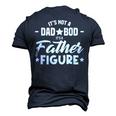 Its Not A Dad Bod Its A Father Daddy Pop Men Men's 3D T-Shirt Back Print Navy Blue