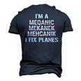 Im A Mechanic I Fix Planes Aircraft Mechanic Men's 3D T-Shirt Back Print Navy Blue