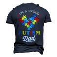 Im A Proud Autism Dad Autism Awareness Father Autistic Son Men's 3D T-Shirt Back Print Navy Blue