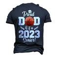 Proud Dad Of A Basketball Senior 2023 Basketball Dad Men's 3D T-Shirt Back Print Navy Blue