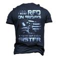 Red Friday Military Remember Everyone Deployed For My Sister Men's 3D T-Shirt Back Print Navy Blue