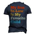 My Son In Law Is My Favorite Child Mother Dad Men's 3D T-Shirt Back Print Navy Blue