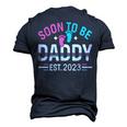 Soon To Be Daddy Est 2023 New Dad Pregnancy Men's 3D T-Shirt Back Print Navy Blue