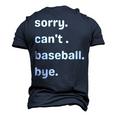 Sorry Cant Baseball Bye Home Run Busy Mom Dad Player Sport Men's 3D T-Shirt Back Print Navy Blue