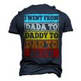 I Went From Dada To Daddy To Dad To Bruh Fathers Day Men's 3D T-Shirt Back Print Navy Blue
