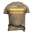 I Cant I Have Plans In The Garage Car Mechanic Print Men's 3D T-Shirt Back Print Khaki
