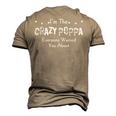 Im The Crazy Poppa Everyone Warned You About Men's 3D T-Shirt Back Print Khaki
