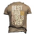 Dad Of Girls For Men Best Dad Of Girls Ever Dad Men's 3D T-shirt Back Print Khaki