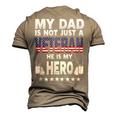 My Dad Is Not Just A Veteran He Is My Hero Father Daddy Men's 3D T-Shirt Back Print Khaki