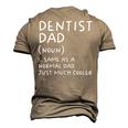 Dentist Dad Definition Dental Student Men's 3D T-Shirt Back Print Khaki