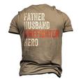Father Husband Firefighter Hero Dad Fireman Men's 3D T-Shirt Back Print Khaki