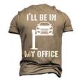 Ill Be In My Office Garage Car Mechanic Men's 3D T-Shirt Back Print Khaki