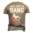 Just Here To Bang Fireworks 4Th Of July Dad Bod Father Men's 3D T-Shirt Back Print Khaki