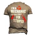 Im A Mechanic But Still I Cant Fix Stupid Men's 3D T-Shirt Back Print Khaki