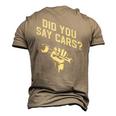 Did You Say Cars Mechanic Car Lover Car Repair Men's 3D T-Shirt Back Print Khaki