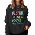 Dear Parents Tag Youre It Love Teacher Tie Dye Funny Teacher Women Crewneck Graphic Sweatshirt