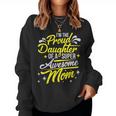 Proud Daughter Of Super Awesome Mom Mothers Day Women Crewneck Graphic Sweatshirt