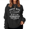 Proud Wife Of A Submarine Veteran Veterans Day Women Crewneck Graphic Sweatshirt