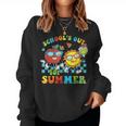 Schools Out For Summer Teacher Life Last Day Of School Women Sweatshirt
