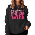 Somebodys Fine Ass Wife Funny Mom Saying Cute Mom Women Crewneck Graphic Sweatshirt